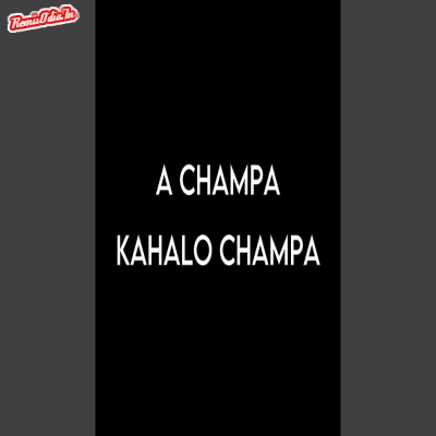 A champa kahalo champa odia 